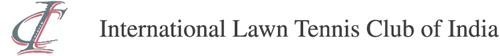 INTERNATIONAL LAWN TENNIS CLUB OF INDIA